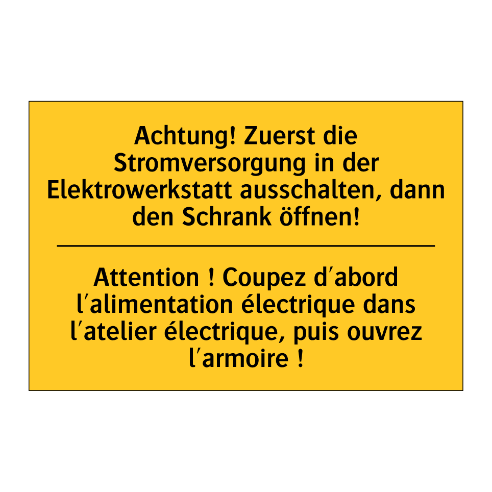 Achtung! Zuerst die Stromversorgung /.../ - Attention ! Coupez d'abord l'alimentation /.../