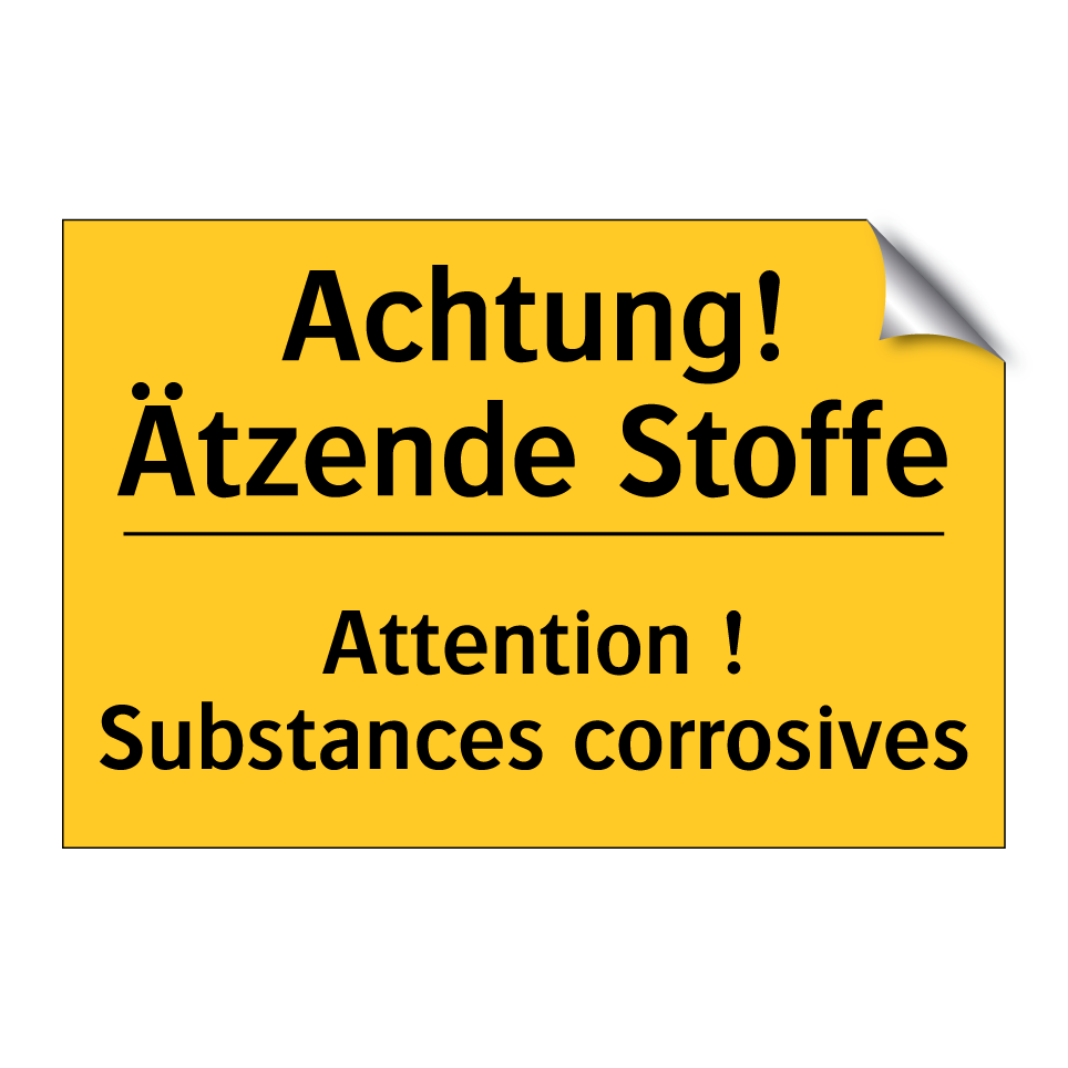 Achtung! Ätzende Stoffe - Attention ! Substances corrosives /.../