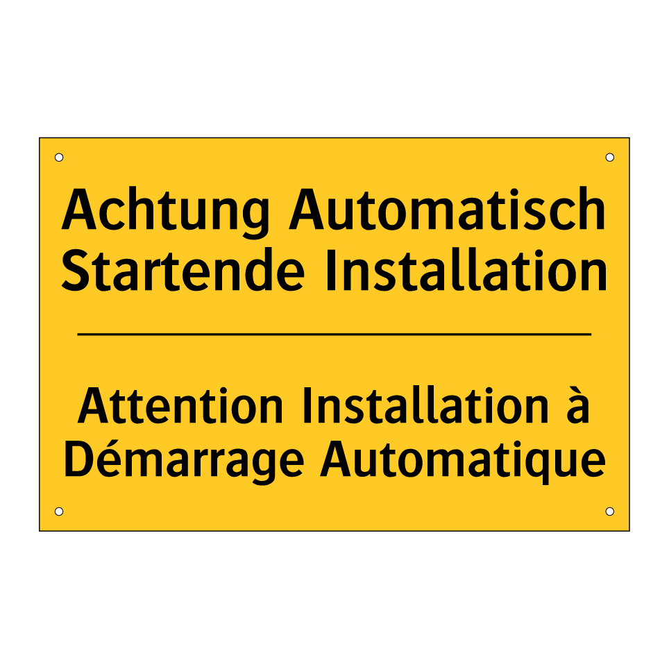 Achtung Automatisch Startende /.../ - Attention Installation à Démarrage /.../