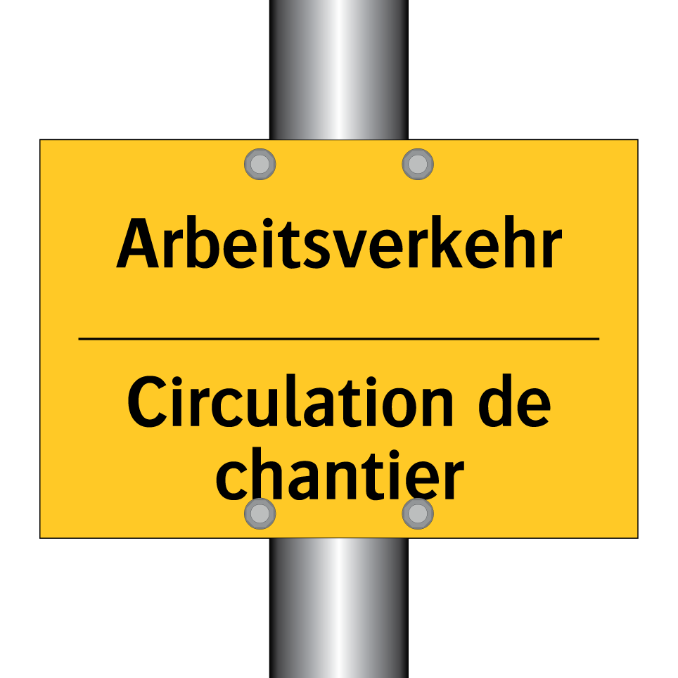 Arbeitsverkehr - Circulation de chantier