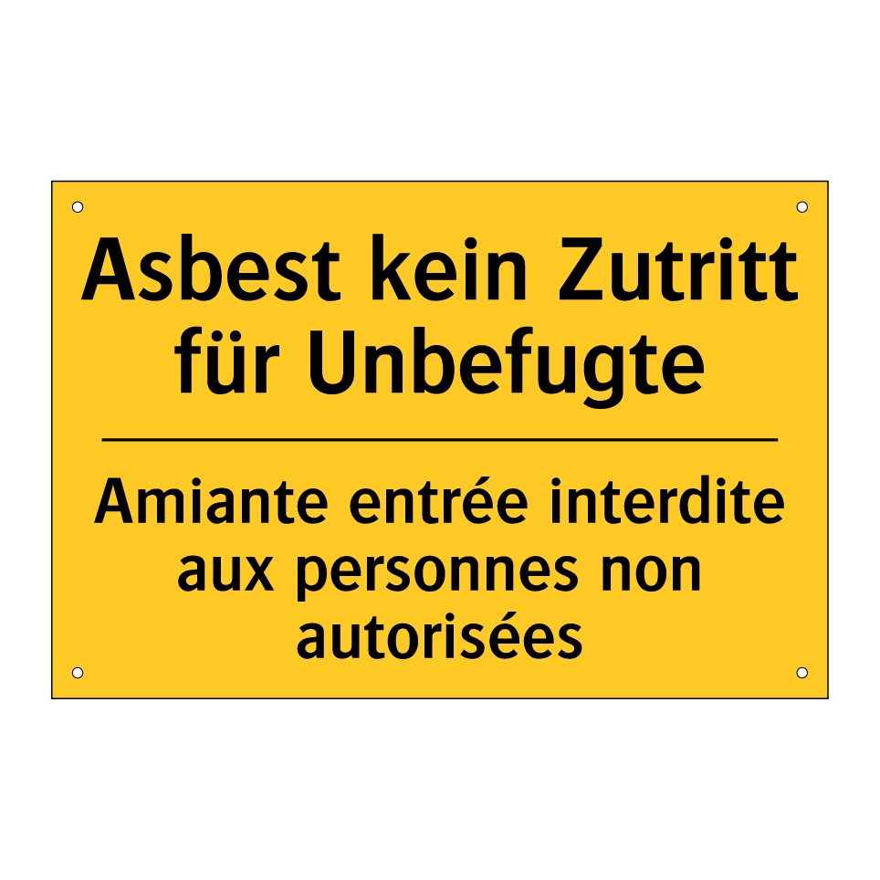 Asbest kein Zutritt für Unbefugte /.../ - Amiante entrée interdite aux personnes /.../