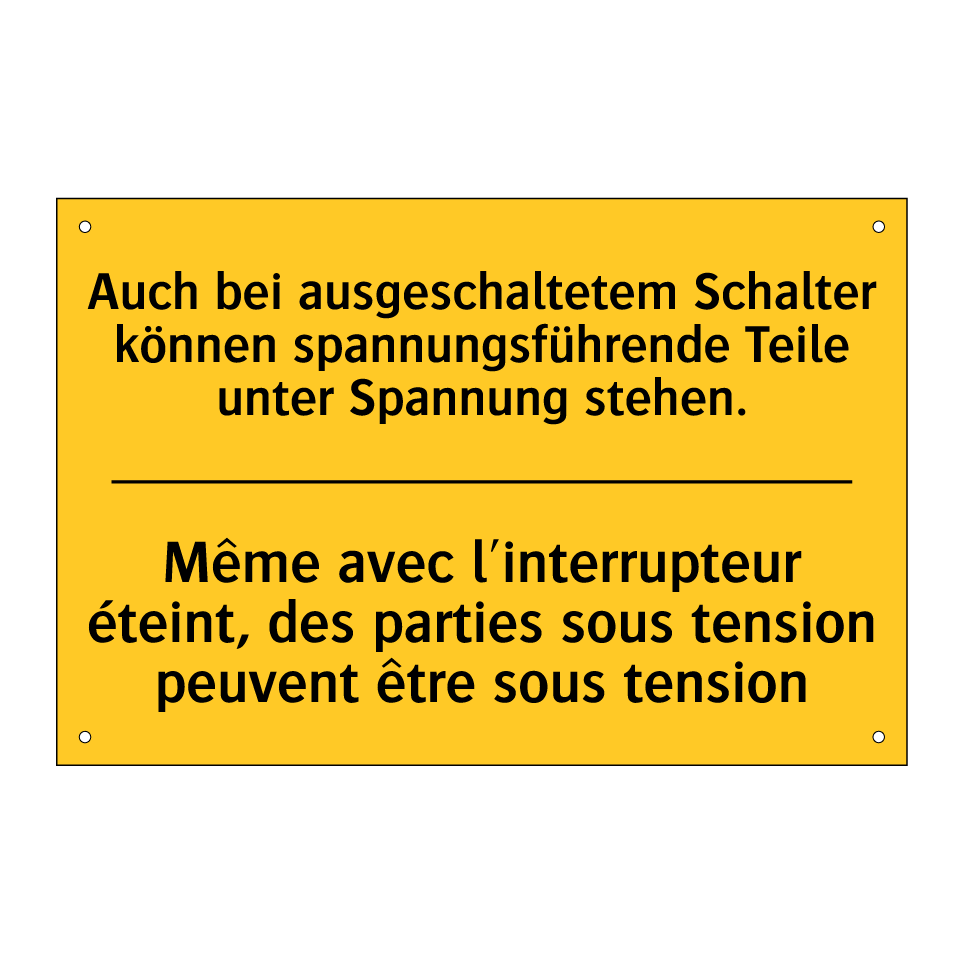Auch bei ausgeschaltetem Schalter /.../ - Même avec l'interrupteur éteint, /.../