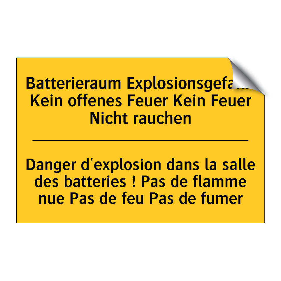 Batterieraum Explosionsgefahr! /.../ - Danger d'explosion dans la salle /.../