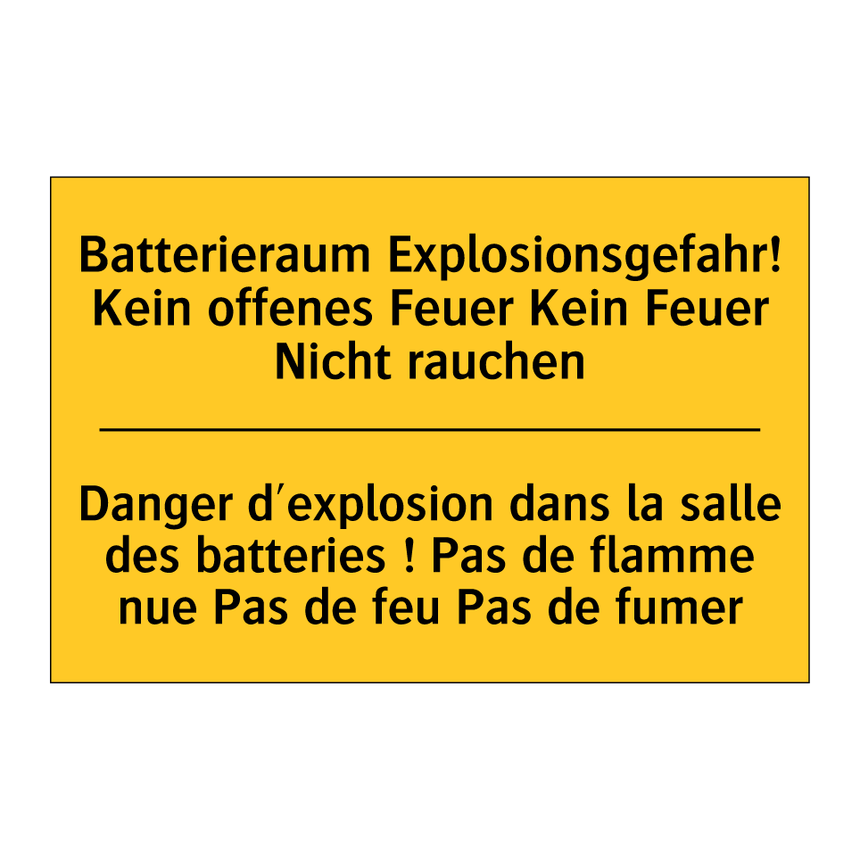 Batterieraum Explosionsgefahr! /.../ - Danger d'explosion dans la salle /.../