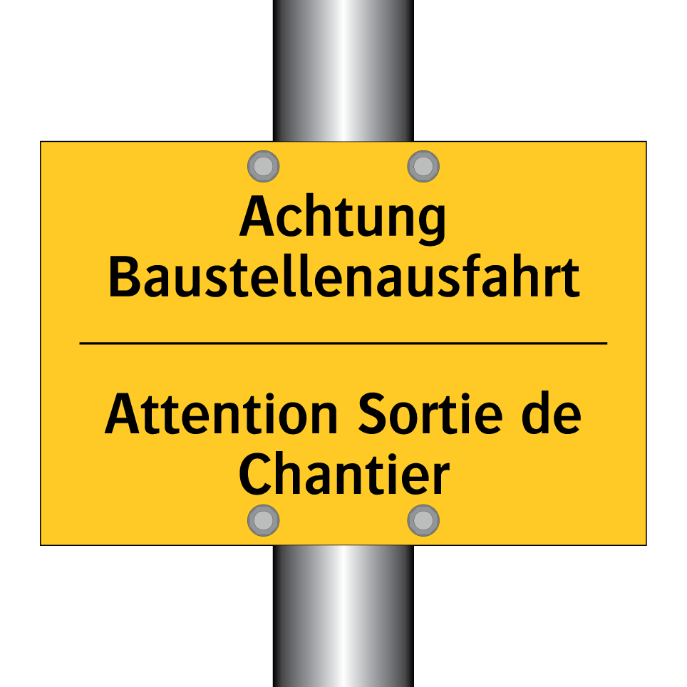 Achtung Baustellenausfahrt - Attention Sortie de Chantier