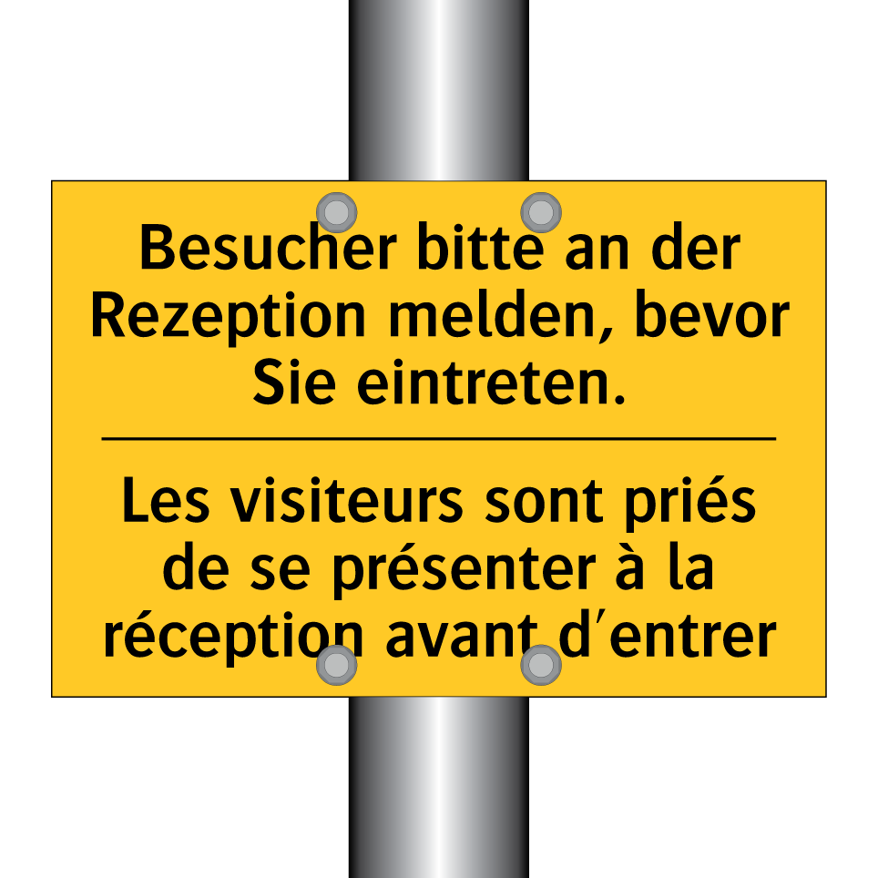 Besucher bitte an der Rezeption /.../ - Les visiteurs sont priés de se /.../