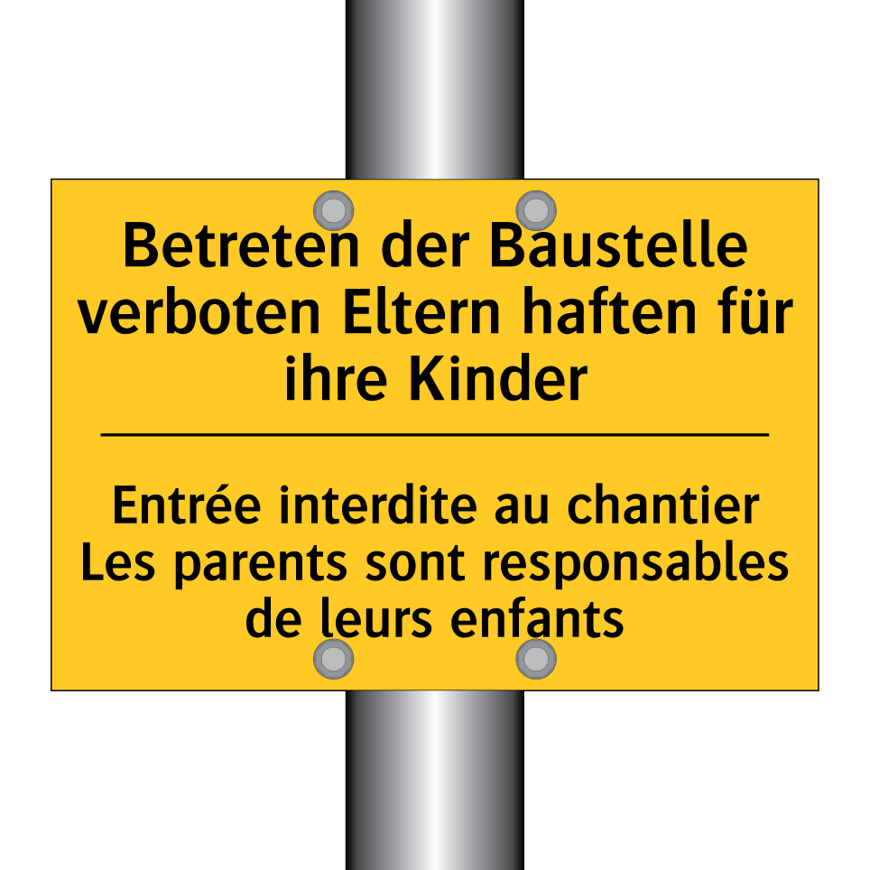 Betreten der Baustelle verboten /.../ - Entrée interdite au chantier Les /.../