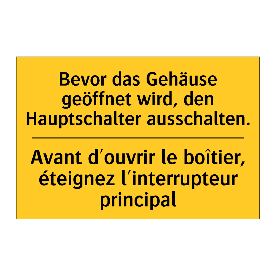 Bevor das Gehäuse geöffnet wird, /.../ - Avant d'ouvrir le boîtier, éteignez /.../