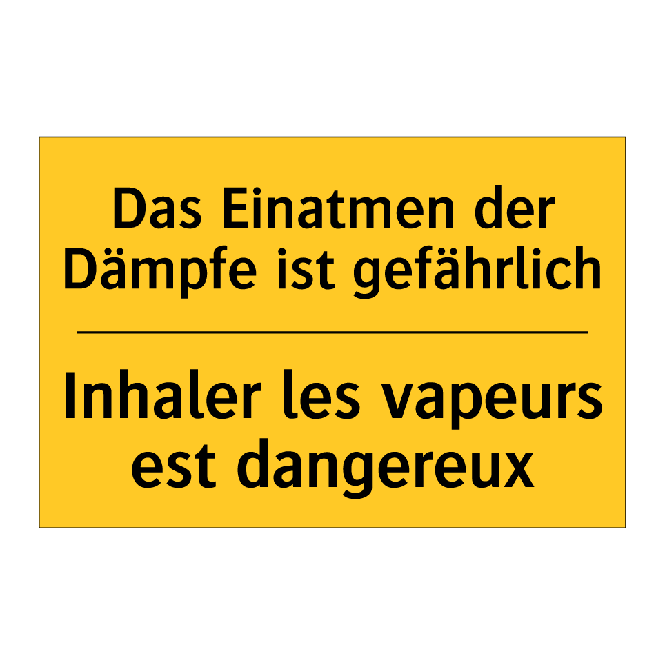 Das Einatmen der Dämpfe ist gefährlich /.../ - Inhaler les vapeurs est dangereux /.../