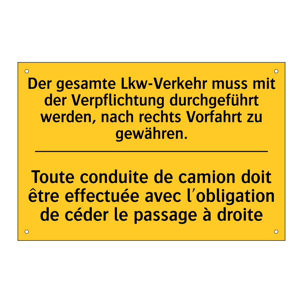 Der gesamte Lkw-Verkehr muss mit /.../ - Toute conduite de camion doit /.../