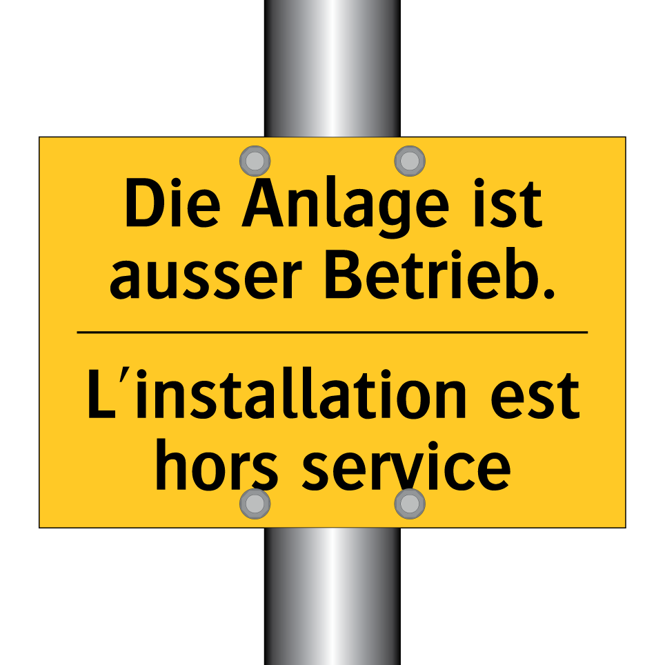 Die Anlage ist ausser Betrieb. - L'installation est hors service /.../