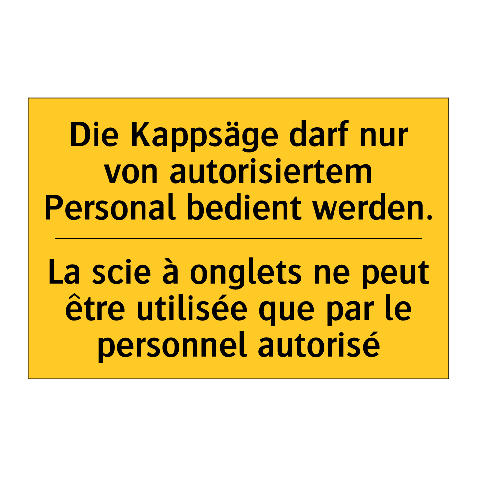 Die Kappsäge darf nur von autorisiertem /.../ - La scie à onglets ne peut être /.../