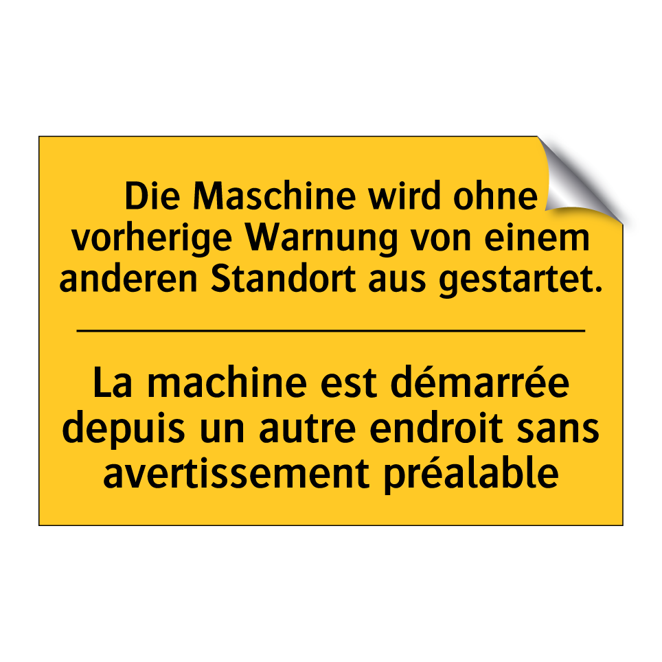 Die Maschine wird ohne vorherige /.../ - La machine est démarrée depuis /.../