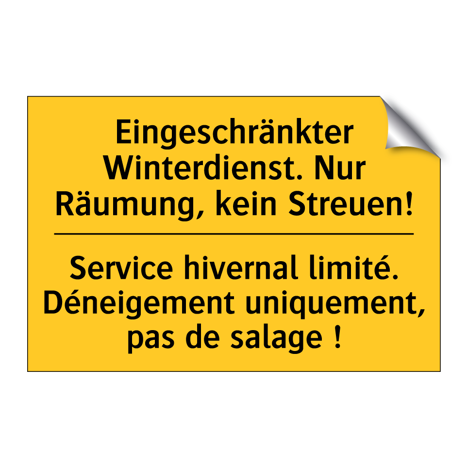 Eingeschränkter Winterdienst. /.../ - Service hivernal limité. Déneigement /.../