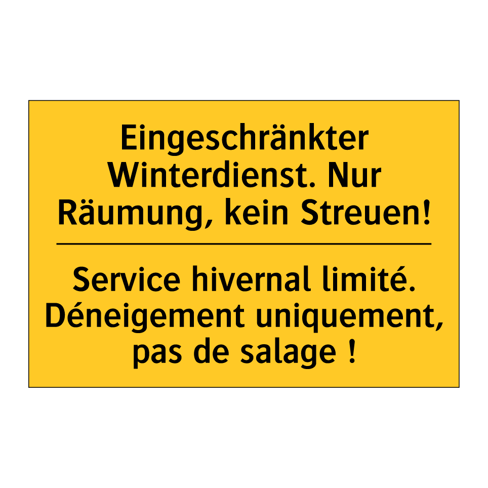 Eingeschränkter Winterdienst. /.../ - Service hivernal limité. Déneigement /.../