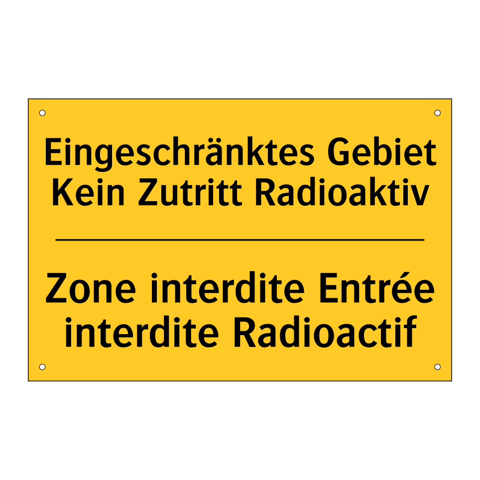 Eingeschränktes Gebiet Kein Zutritt /.../ - Zone interdite Entrée interdite /.../