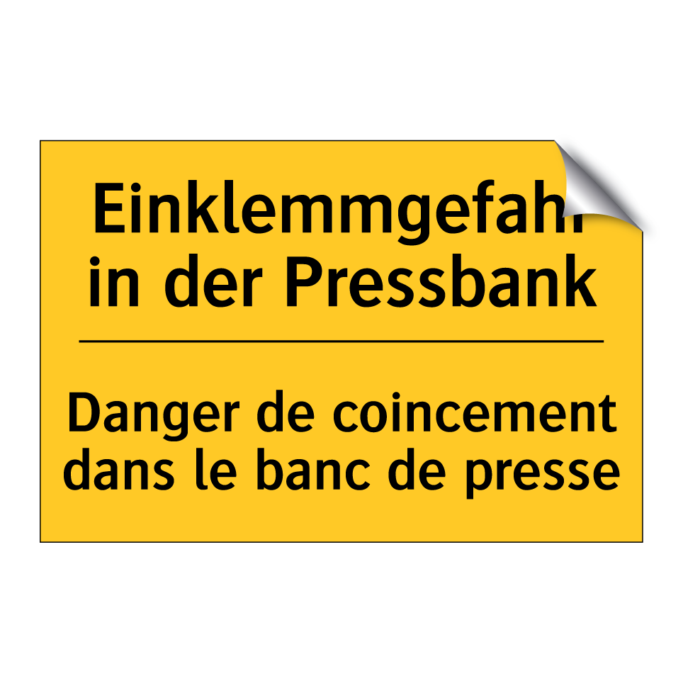 Einklemmgefahr in der Pressbank /.../ - Danger de coincement dans le banc /.../