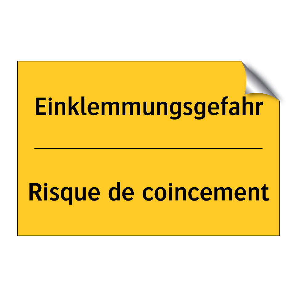 Einklemmungsgefahr - Risque de coincement