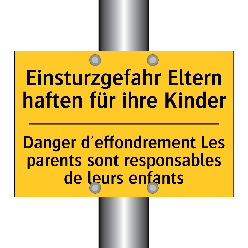 Einsturzgefahr Eltern haften für /.../ - Danger d'effondrement Les parents /.../