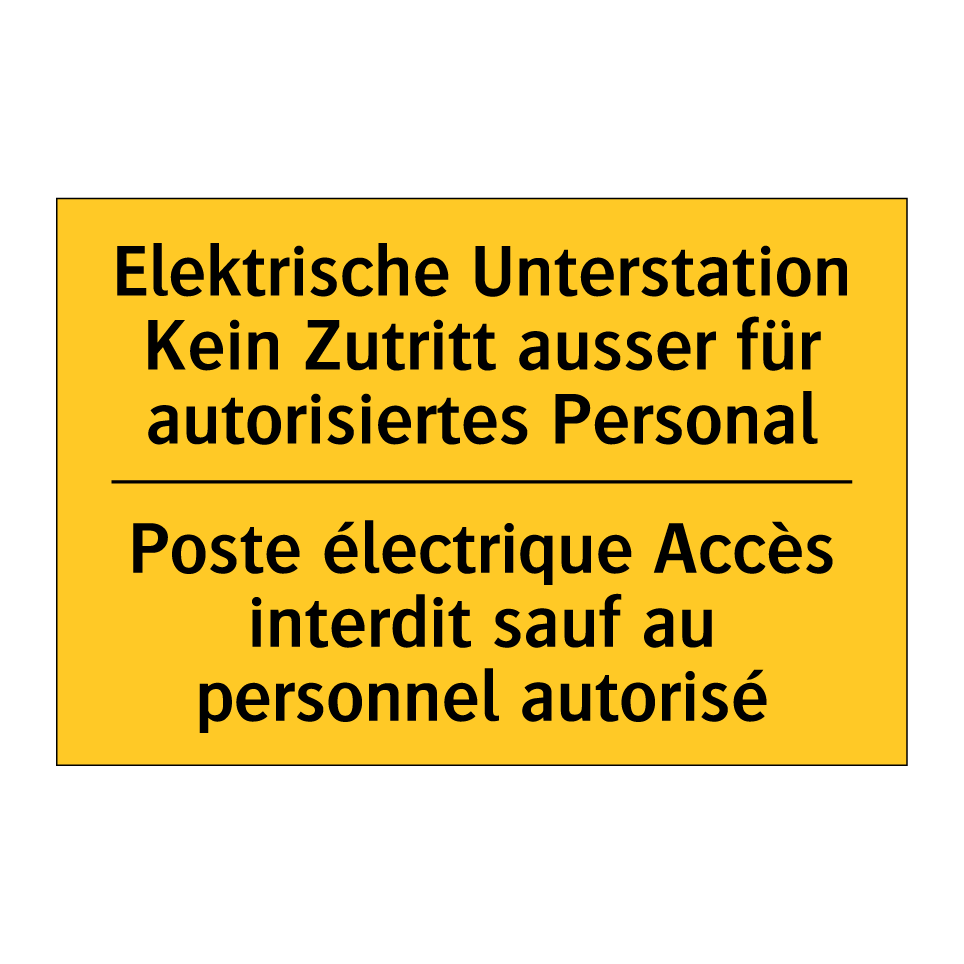 Elektrische Unterstation Kein /.../ - Poste électrique Accès interdit /.../