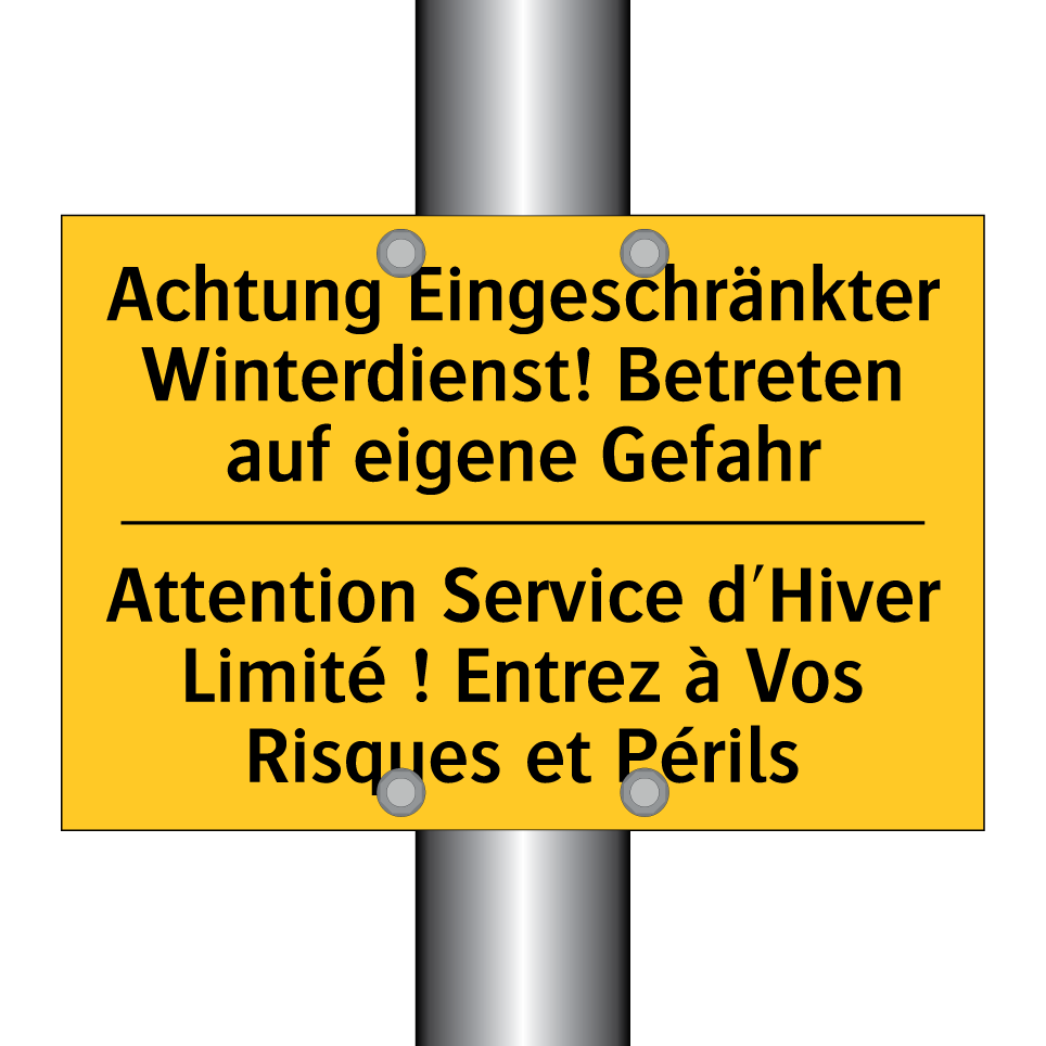 Achtung Eingeschränkter Winterdienst! /.../ - Attention Service d'Hiver Limité /.../