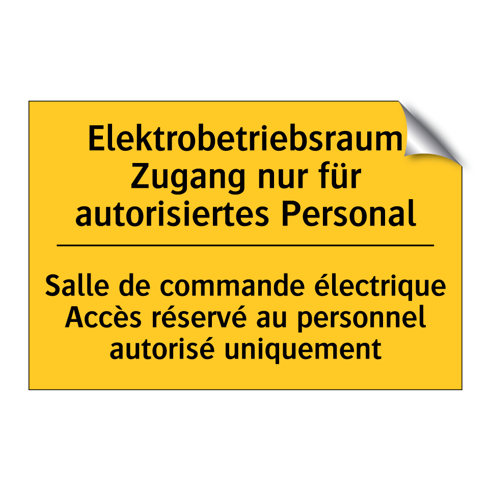Elektrobetriebsraum Zugang nur /.../ - Salle de commande électrique Accès /.../