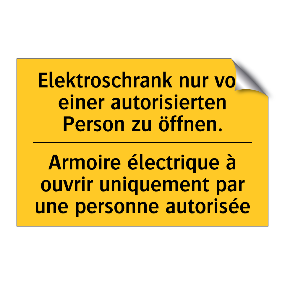 Elektroschrank nur von einer autorisierten /.../ - Armoire électrique à ouvrir uniquement /.../