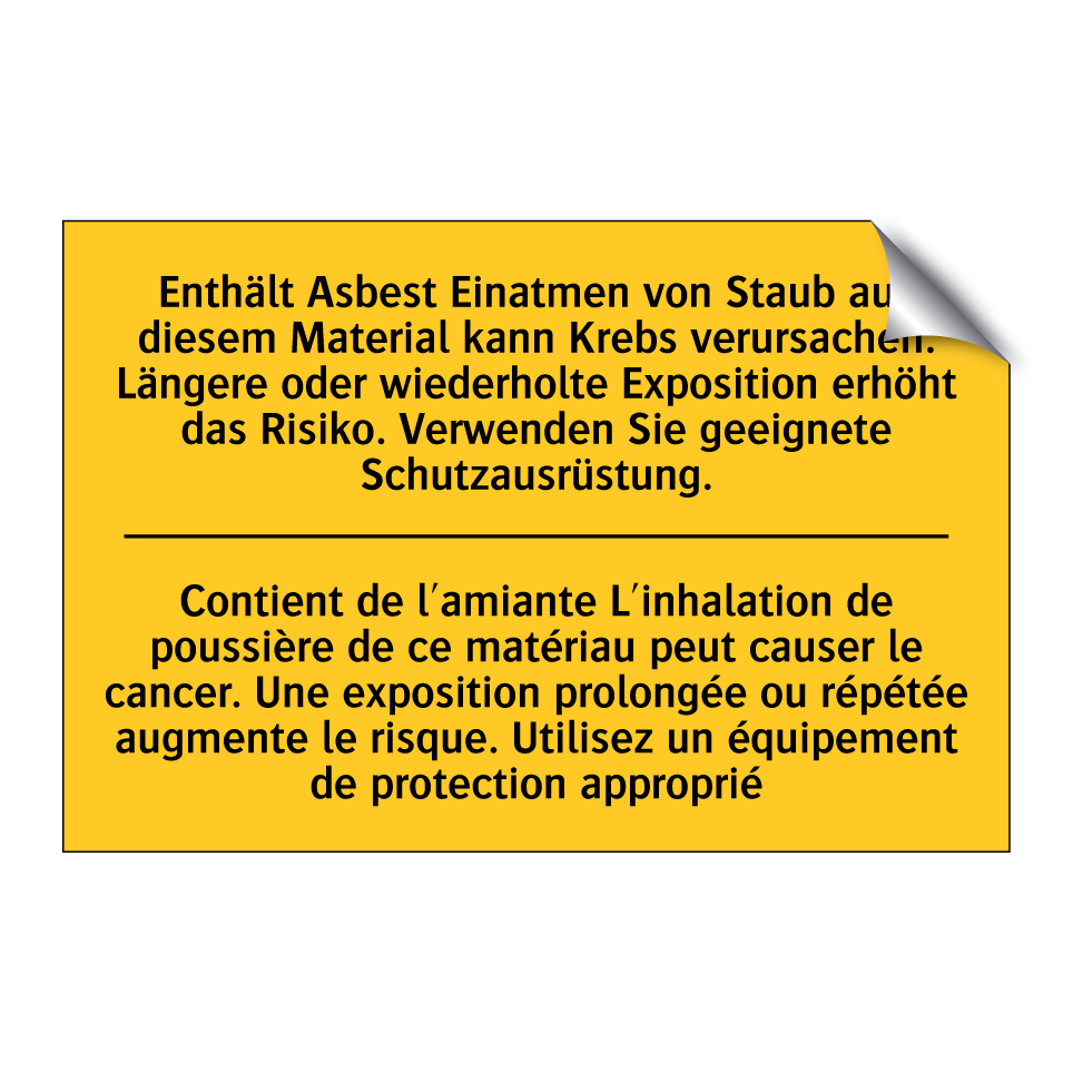 Enthält Asbest Einatmen von Staub /.../ - Contient de l'amiante L'inhalation /.../