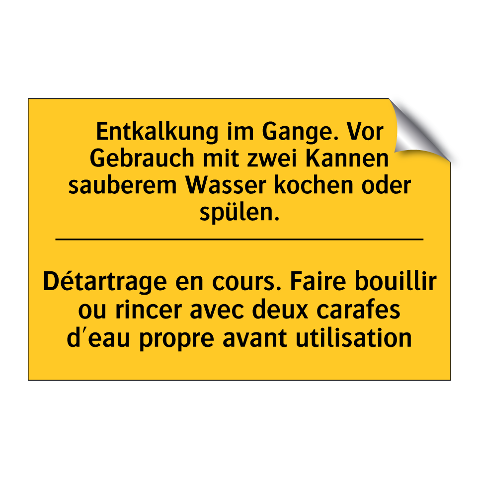 Entkalkung im Gange. Vor Gebrauch /.../ - Détartrage en cours. Faire bouillir /.../