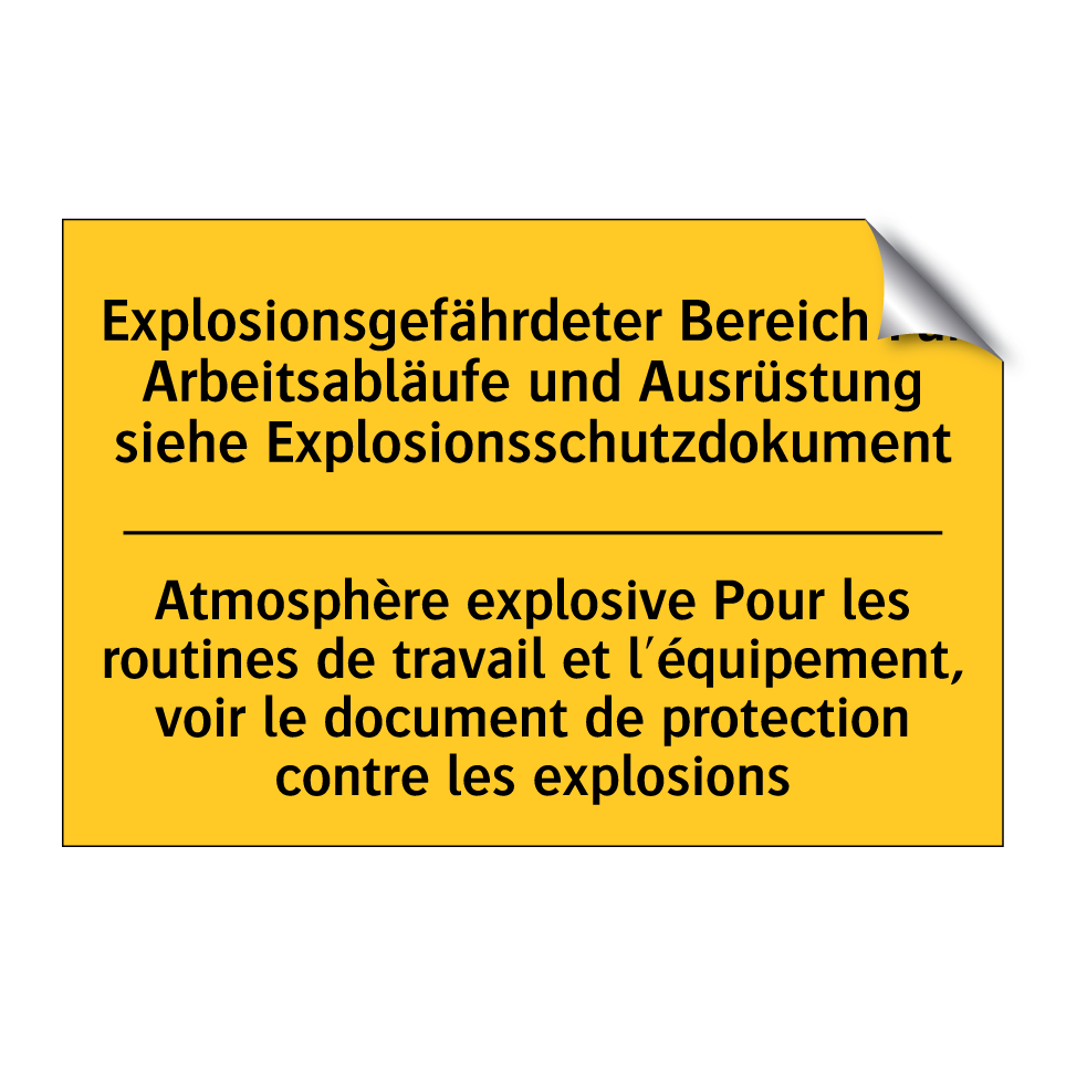 Explosionsgefährdeter Bereich /.../ - Atmosphère explosive Pour les /.../
