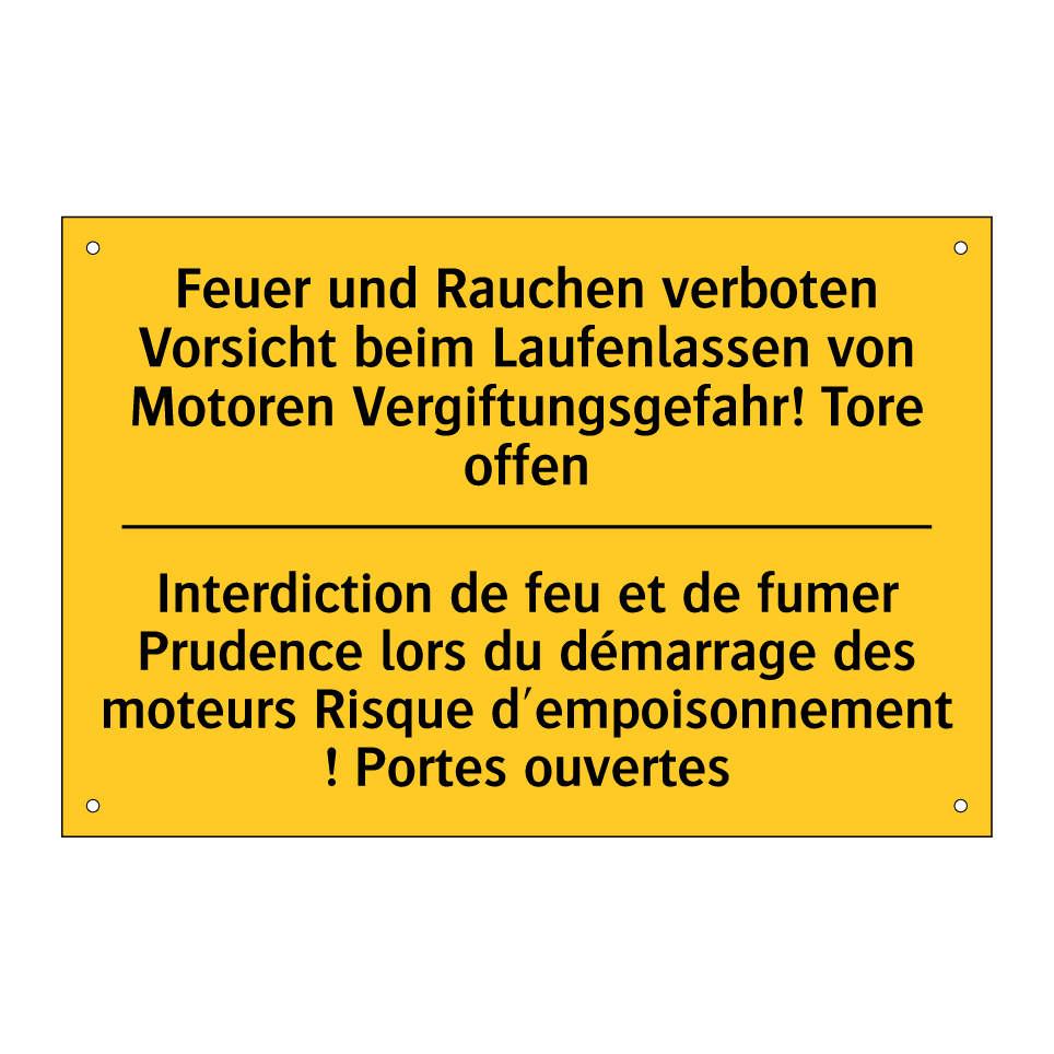 Feuer und Rauchen verboten Vorsicht /.../ - Interdiction de feu et de fumer /.../