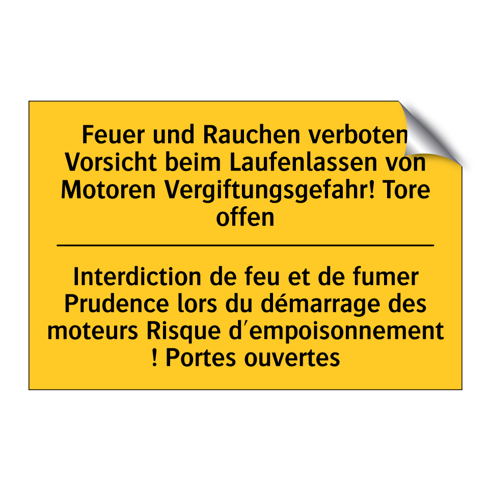 Feuer und Rauchen verboten Vorsicht /.../ - Interdiction de feu et de fumer /.../