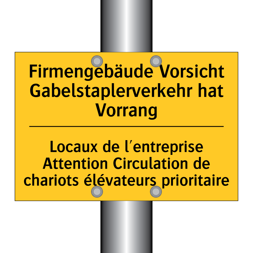 Firmengebäude Vorsicht Gabelstaplerverkehr /.../ - Locaux de l'entreprise Attention /.../