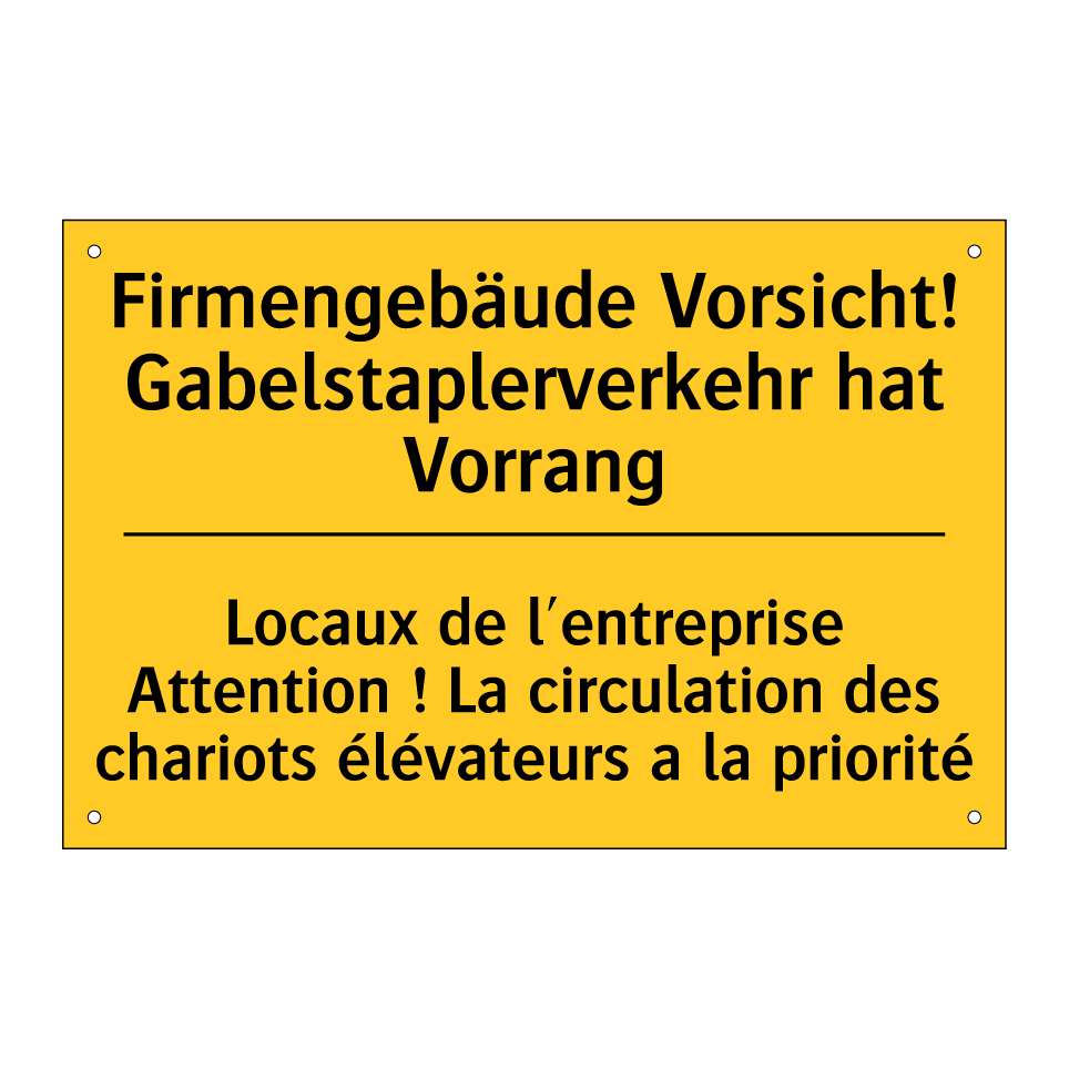 Firmengebäude Vorsicht! Gabelstaplerverkehr /.../ - Locaux de l'entreprise Attention /.../