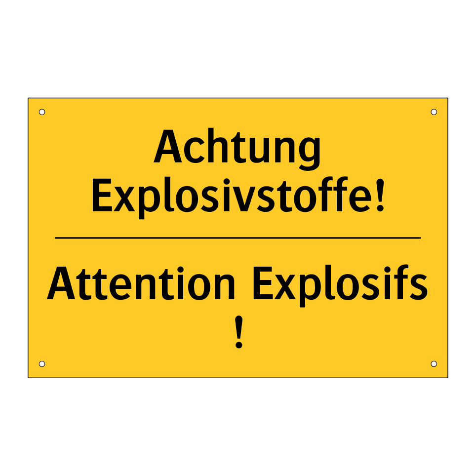 Achtung Explosivstoffe! - Attention Explosifs !