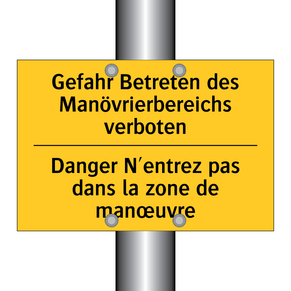 Gefahr Betreten des Manövrierbereichs /.../ - Danger N'entrez pas dans la zone /.../