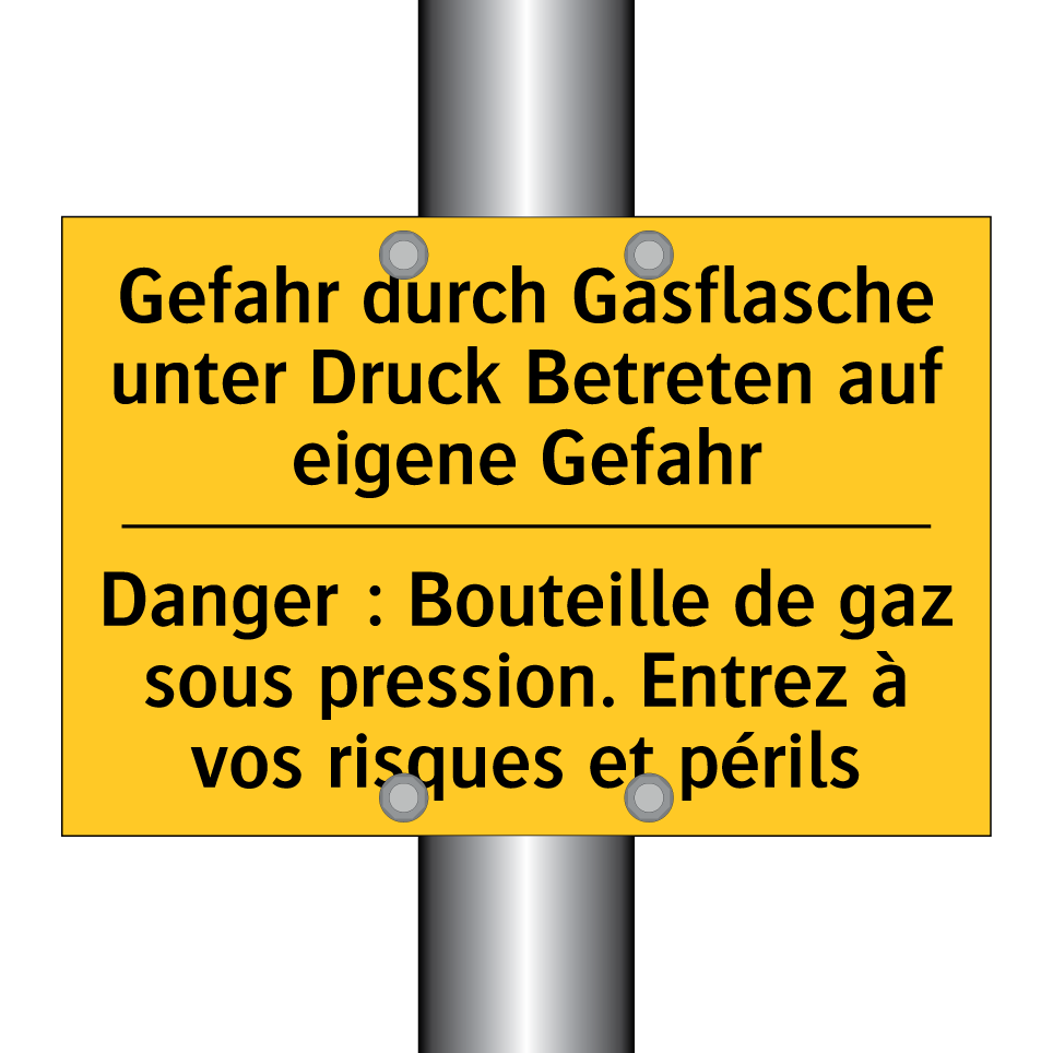 Gefahr durch Gasflasche unter /.../ - Danger : Bouteille de gaz sous /.../