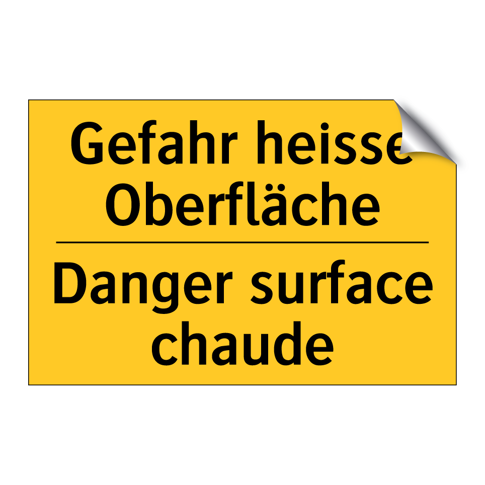 Gefahr heisse Oberfläche - Danger surface chaude
