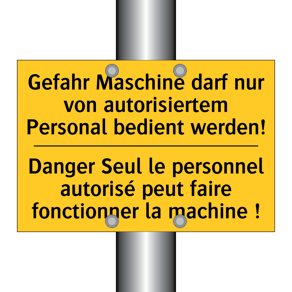 Gefahr Maschine darf nur von autorisiertem /.../ - Danger Seul le personnel autorisé /.../