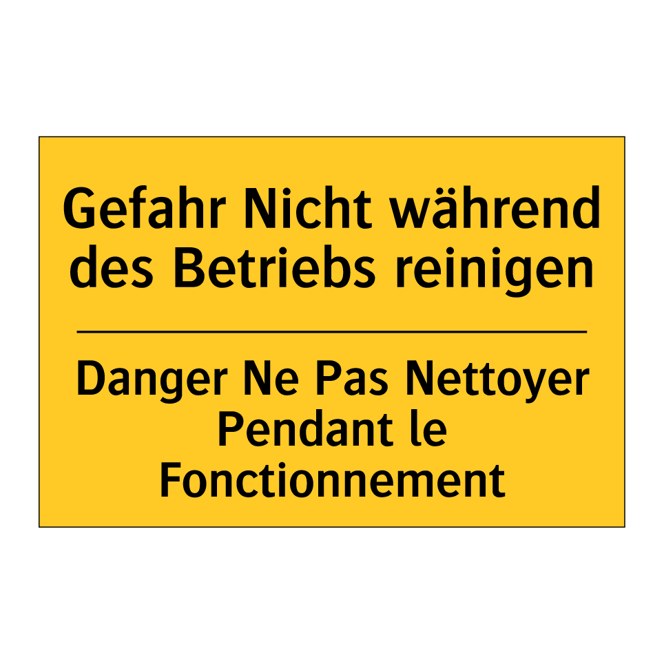 Gefahr Nicht während des Betriebs /.../ - Danger Ne Pas Nettoyer Pendant /.../