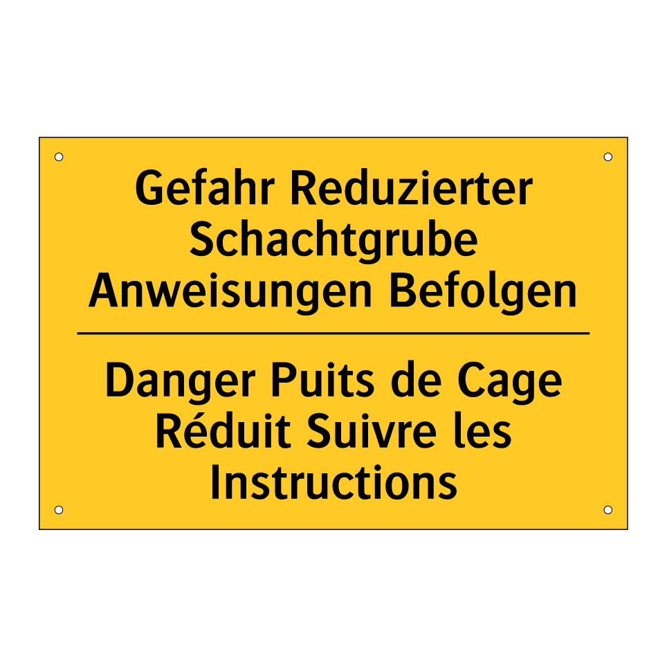 Gefahr Reduzierter Schachtgrube /.../ - Danger Puits de Cage Réduit Suivre /.../