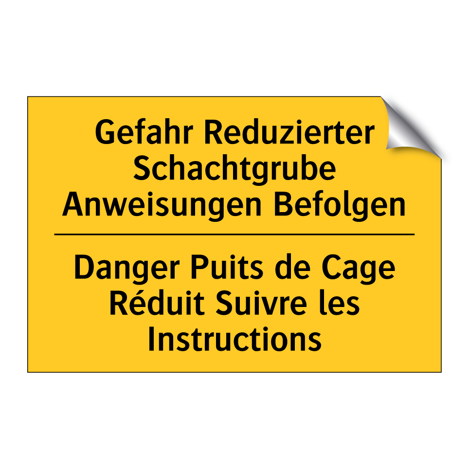 Gefahr Reduzierter Schachtgrube /.../ - Danger Puits de Cage Réduit Suivre /.../
