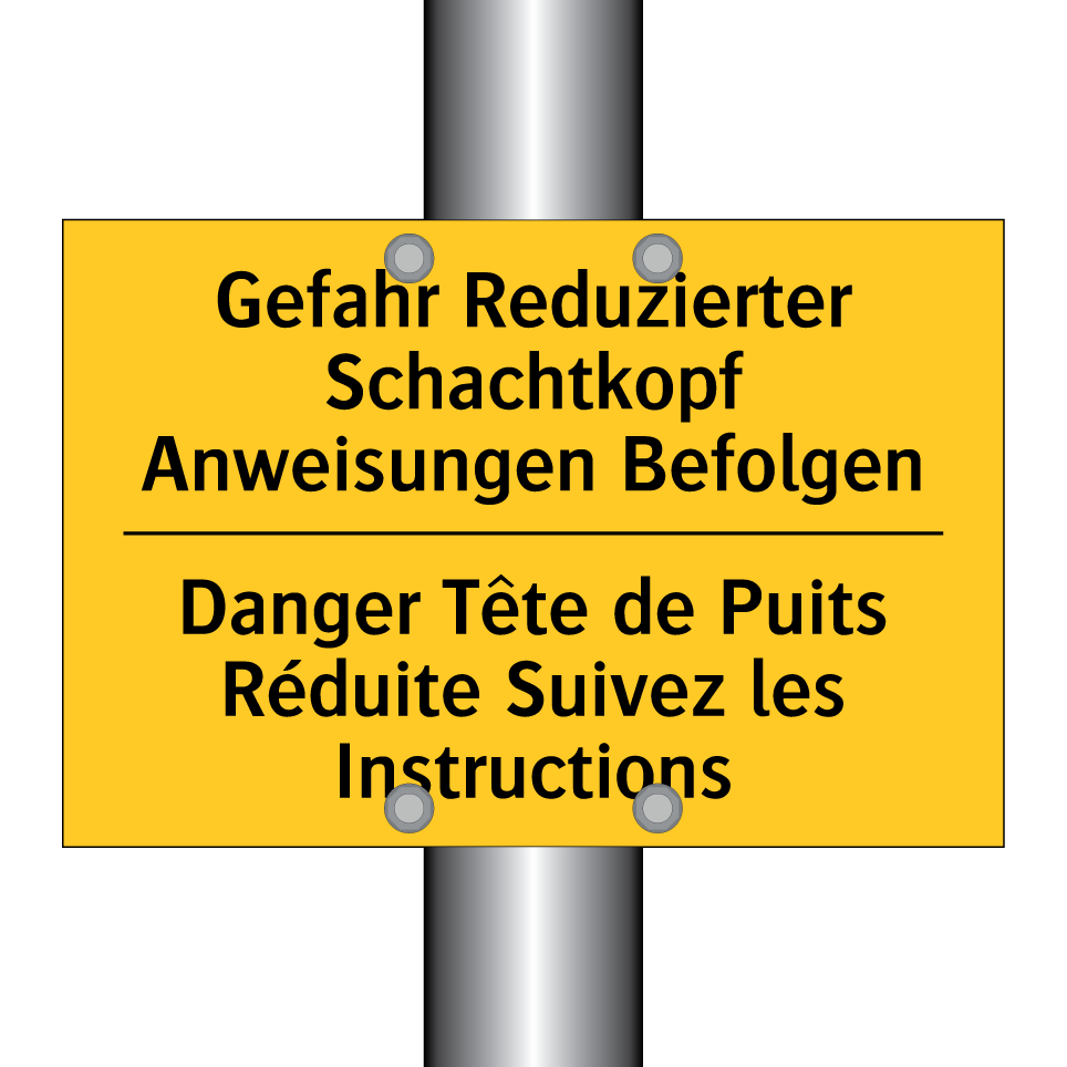 Gefahr Reduzierter Schachtkopf /.../ - Danger Tête de Puits Réduite Suivez /.../