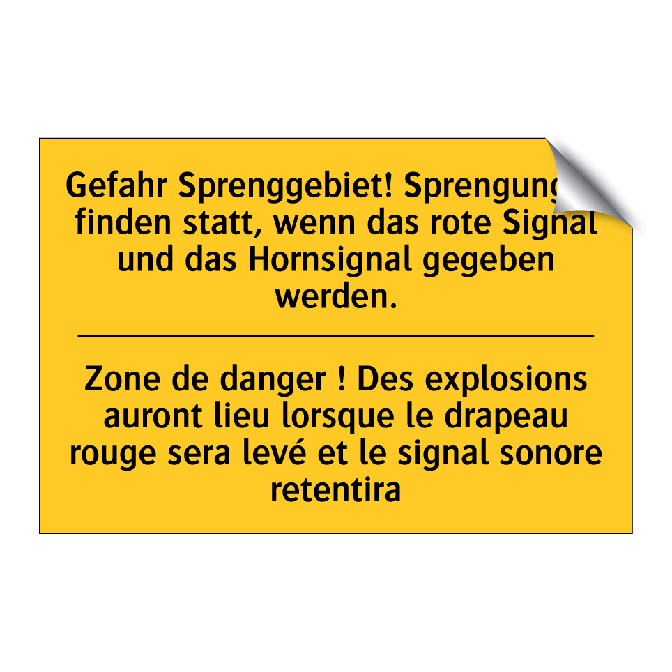 Gefahr Sprenggebiet! Sprengungen /.../ - Zone de danger ! Des explosions /.../