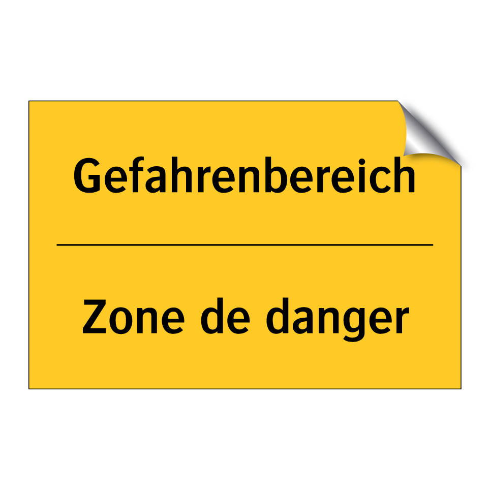 Gefahrenbereich - Zone de danger