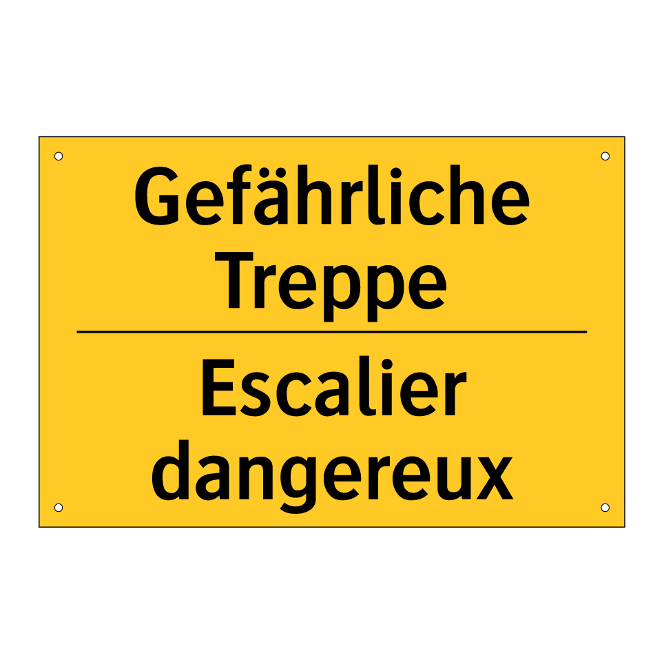 Gefährliche Treppe - Escalier dangereux