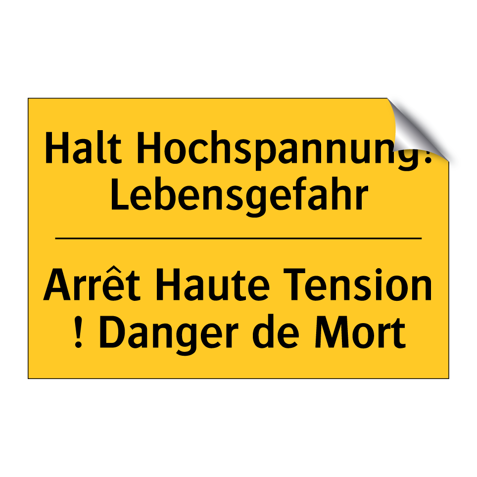 Halt Hochspannung! Lebensgefahr /.../ - Arrêt Haute Tension ! Danger de /.../