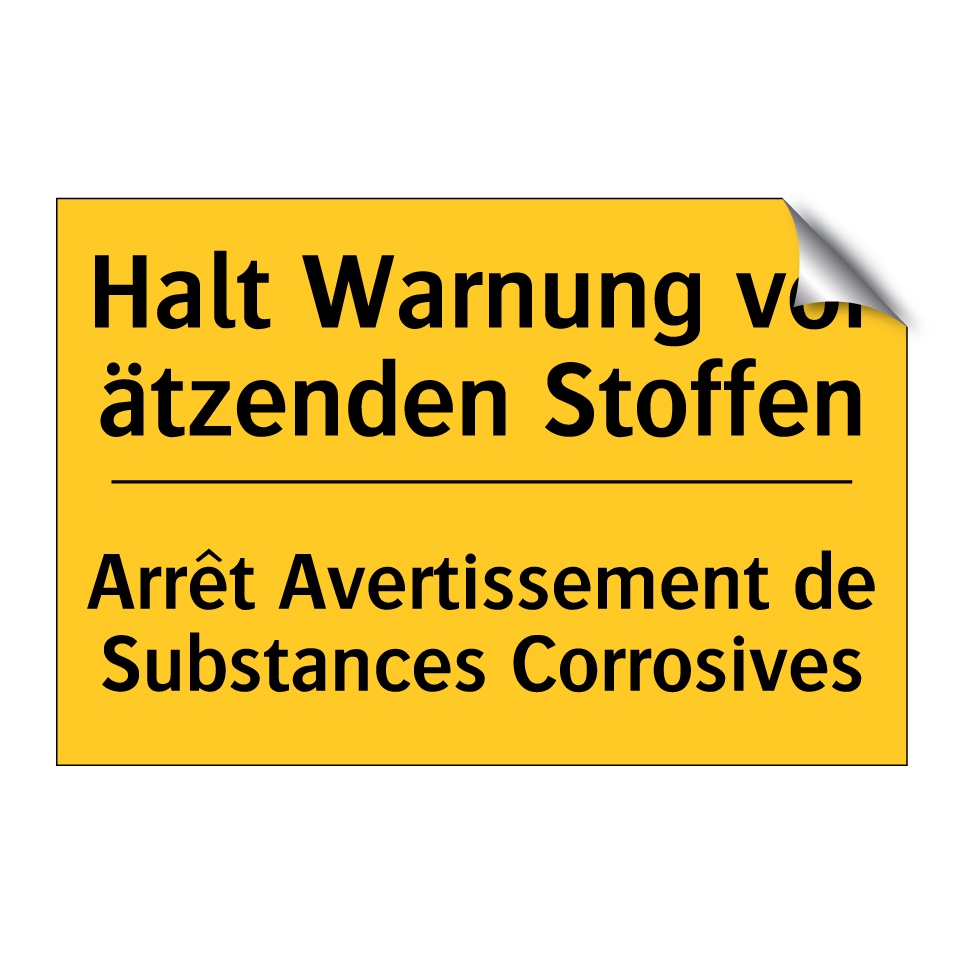 Halt Warnung vor ätzenden Stoffen /.../ - Arrêt Avertissement de Substances /.../