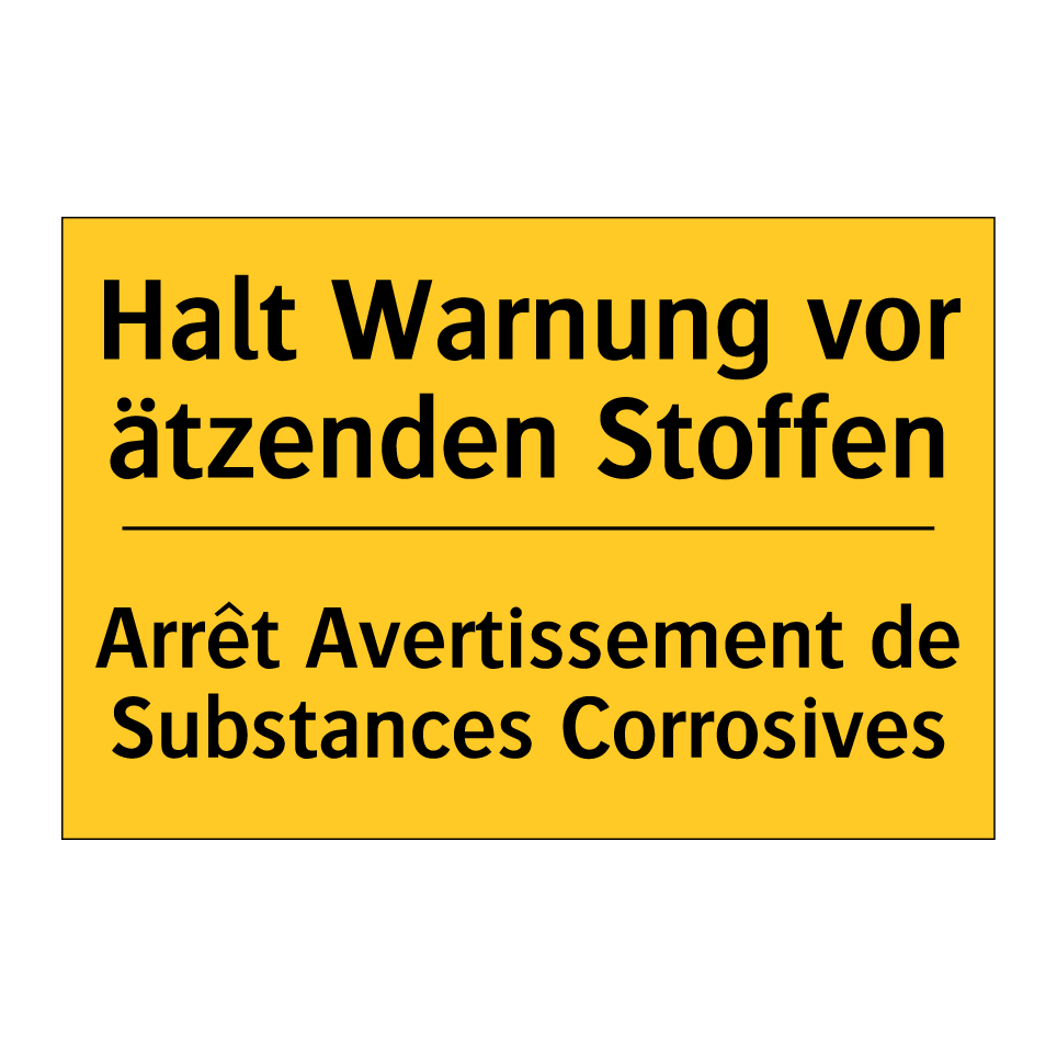 Halt Warnung vor ätzenden Stoffen /.../ - Arrêt Avertissement de Substances /.../