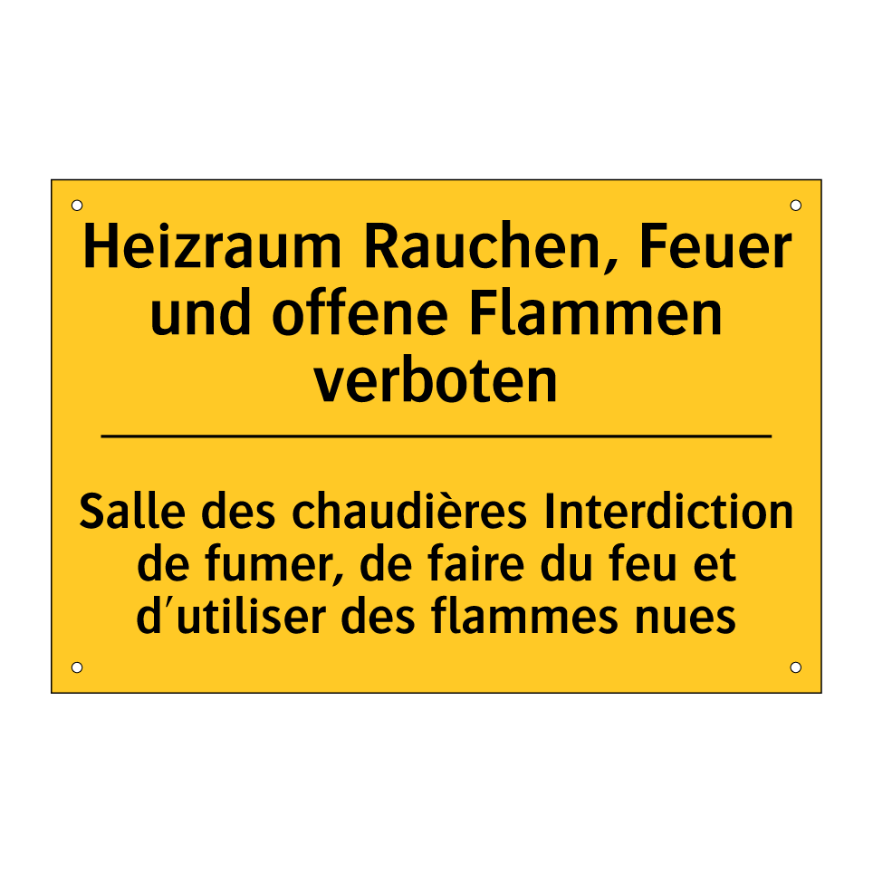 Heizraum Rauchen, Feuer und offene /.../ - Salle des chaudières Interdiction /.../
